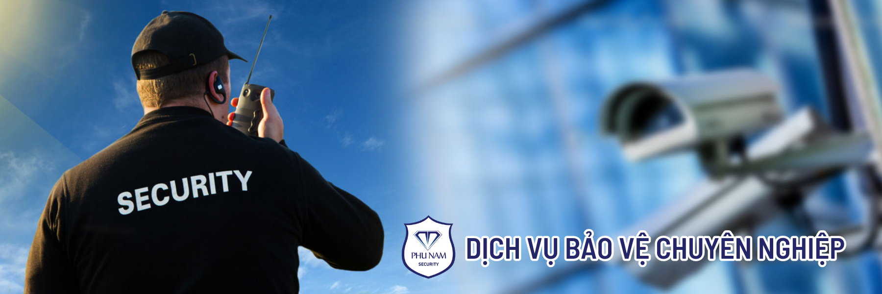 CUNG CẤP DỊCH VỤ BẢO VỆ CHUYÊN NGHIỆP